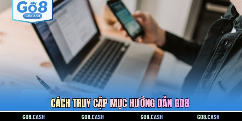 Cách truy cập mực hướng dẫn GO8